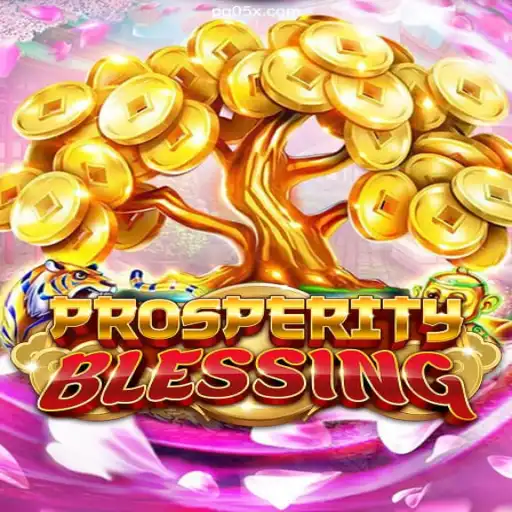 Discover the Exciting World of ProsperityBlessing: A Top Choice at 05X.COM Oficial 💯️
